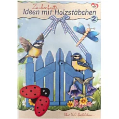 Anleitungsheft "Zauberhafte Ideen mit Holzstäbchen 2", DIN A4