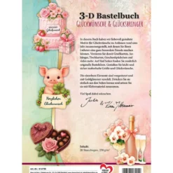 3-D Bastelbuch, Glückwünsche & Glücksbringer, 20 Stanzbogen, DIN A4