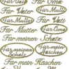 Sticker "Für Mama", "Für Papa", "Für meinen Schatz", gold